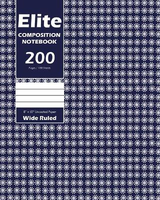 Book cover for Elite Composition Notebook, Wide Ruled 8 x 10 Inch, Large 100 Sheet, Blue Cover