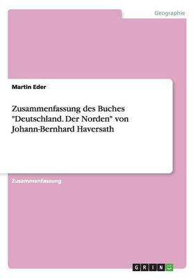 Book cover for Zusammenfassung des Buches "Deutschland. Der Norden" von Johann-Bernhard Haversath