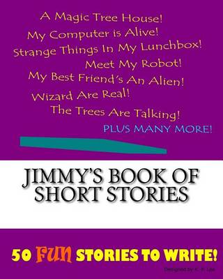 Cover of Jimmy's Book Of Short Stories