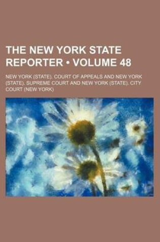 Cover of The New York State Reporter (Volume 48)