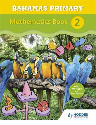 Book cover for Bahamas Primary Mathematics Book 2