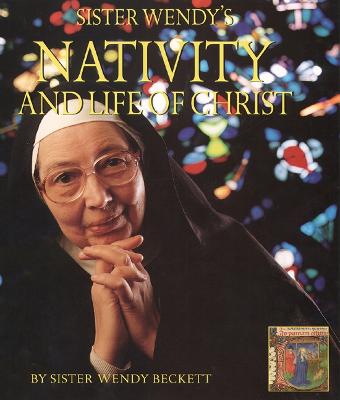 Book cover for Sister Wendy's Nativity and Life of Christ