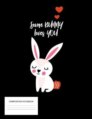 Book cover for Some Bunny Loves You