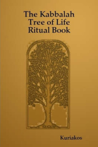 Cover of The Kabbalah Tree of Life Ritual Book