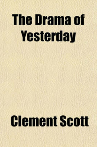 Cover of The Drama of Yesterday