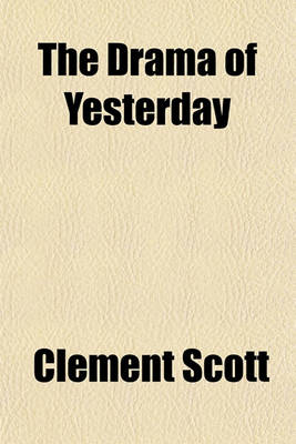Book cover for The Drama of Yesterday