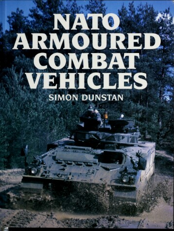 Cover of N. A. T. O. Armoured Combat Vehicles