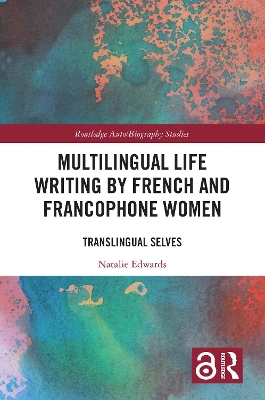 Book cover for Multilingual Life Writing by French and Francophone Women