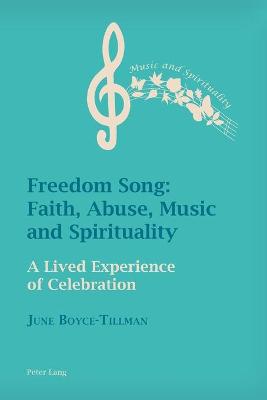Book cover for Freedom Song: Faith, Abuse, Music and Spirituality