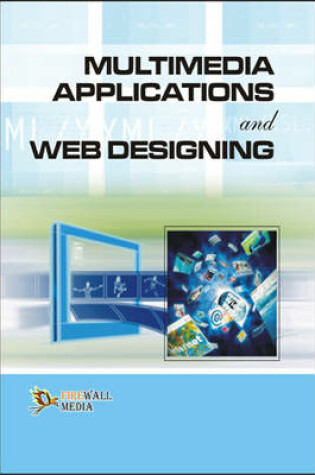 Cover of Multimedia Applications and Web Designing