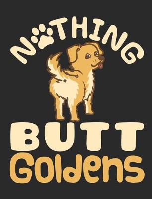 Book cover for Nothing Butt Goldens