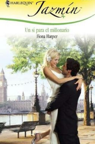 Cover of Un S� Para El Millonario