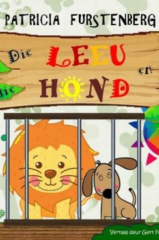 Cover of Die Leeu en die Hond