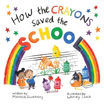 Book cover for How the Crayons Saved the School