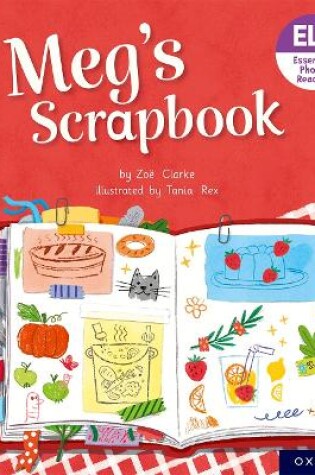 Cover of Essential Letters and Sounds: Essential Phonic Readers: Oxford Reading Level 4: Meg's Scrapbook