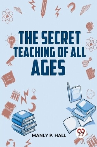 Cover of The Secret Teaching of All Ages
