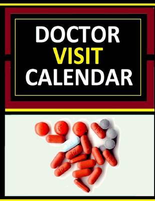 Book cover for Doctor Visit Calendar