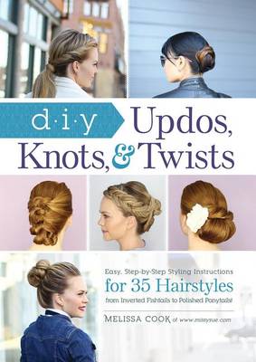 Book cover for DIY Updos, Knots, & Twists