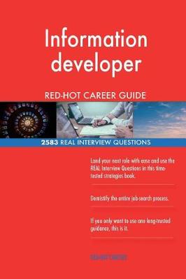 Book cover for Information developer RED-HOT Career Guide; 2583 REAL Interview Questions