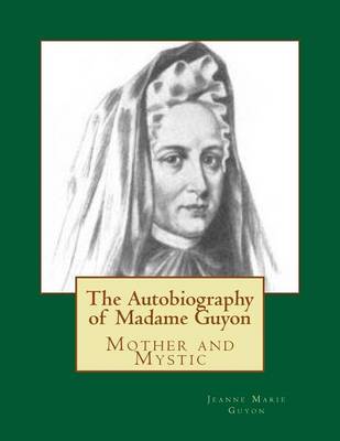 Book cover for The Autobiography of Madame Guyon