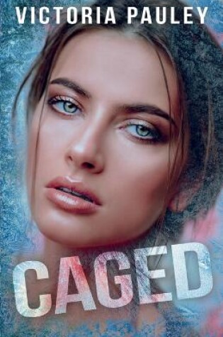 Cover of Caged