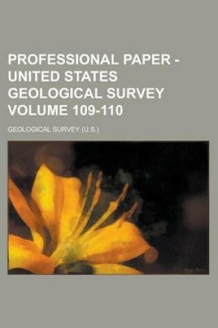 Cover of Professional Paper - United States Geological Survey Volume 109-110