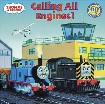 Cover of Thomas & Friends: Calling All Engines (Thomas & Friends)
