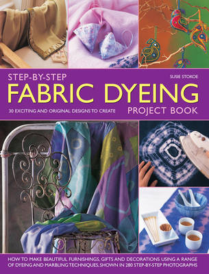 Book cover for Step-by-step Fabric Dyeing Project Book