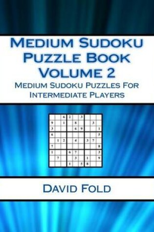 Cover of Medium Sudoku Puzzle Book Volume 2