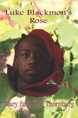 Book cover for Luke Blackmon's Rose