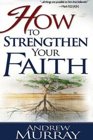 Cover of How to Strengthen Your Faith