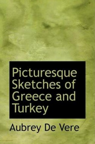 Cover of Picturesque Sketches of Greece and Turkey