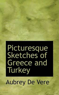 Book cover for Picturesque Sketches of Greece and Turkey