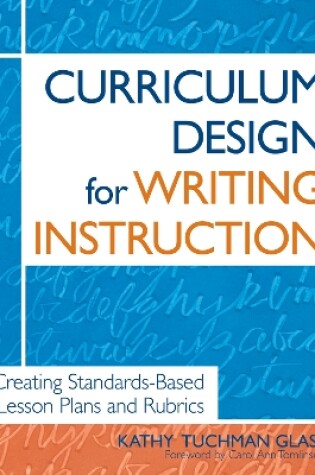 Cover of Curriculum Design for Writing Instruction