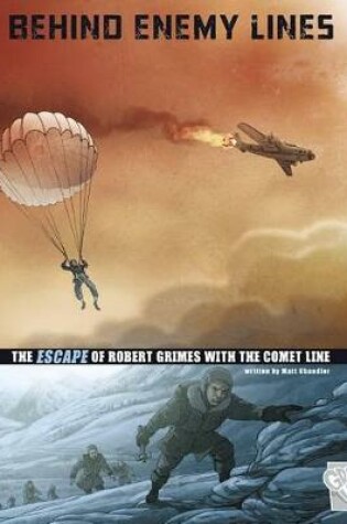 Cover of Behind Enemy Lines: The Escape of Robert Grimes with the Comet Line