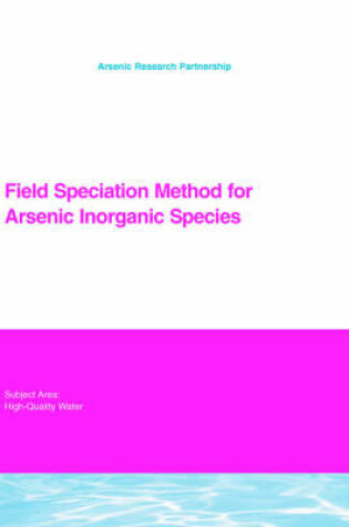 Cover of Field Speciation Method for Arsenic Inorganic Species