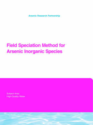 Cover of Field Speciation Method for Arsenic Inorganic Species