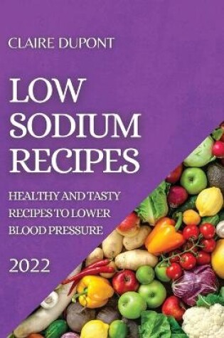 Cover of Low Sodium Recipes 2022