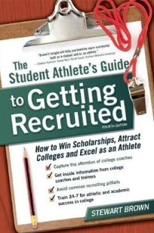 Cover of The Student Athlete's Guide to Getting Recruited