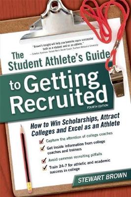 Book cover for The Student Athlete's Guide to Getting Recruited