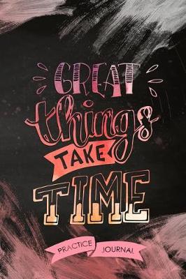 Cover of Great Things Take Time