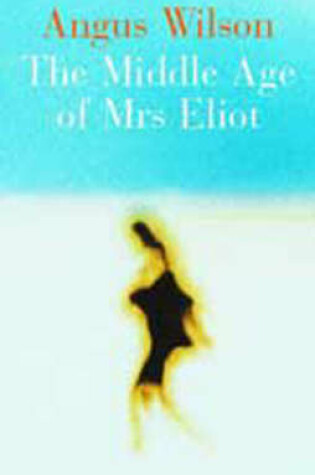 Cover of The Middle Age of Mrs.Eliot