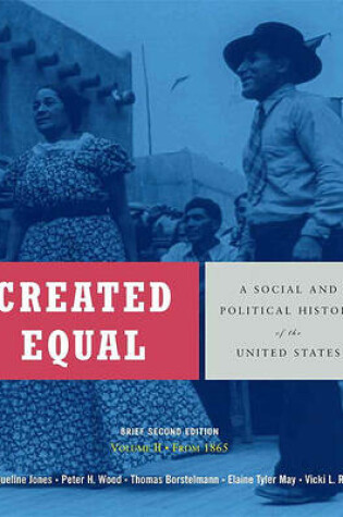 Cover of Created Equal, Volume II, Brief Edition