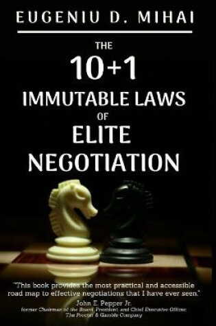 Cover of The 10+1 Immutable Laws of Elite Negotiation