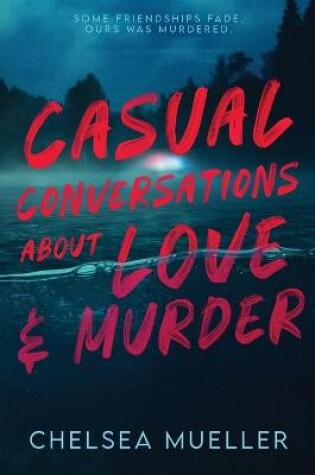 Cover of Casual Conversations About Love and Murder