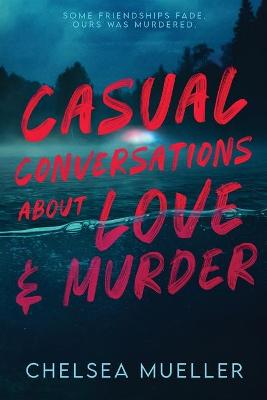 Book cover for Casual Conversations About Love and Murder