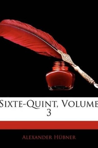 Cover of Sixte-Quint, Volume 3