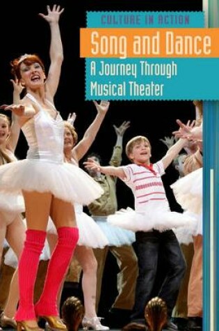 Cover of Song and Dance: A Journey Through Musical Theater