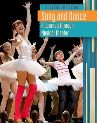Book cover for Song and Dance: A Journey Through Musical Theater