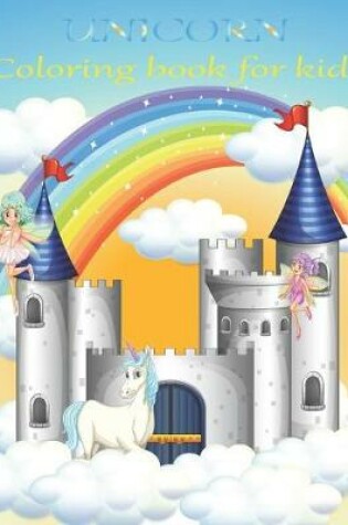 Cover of Unicorn coloring book for kids